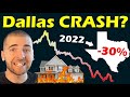 Dallas Real Estate heading for a TEXAS-size CRASH in 2022?
