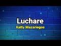 Pista | Luchare | Katty Mazariegos