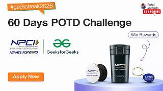 60 Days POTD Challenge 2026 | Geekstreak with NPCI & GFG | Win Rewards | Apply Now !!