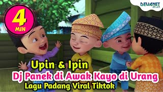 Dj Minang Panek Di Awak Kayo Di Urang Lagu Padang Viral Tiktok Upin Ipin Feat Bear Band Dns Youtube Lagu Dj Band