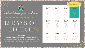 12 Days of Edtech Day 4: 5 Edtech Tools to Promote Teacher Creativity