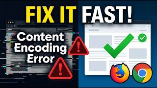 How to Fix Content Encoding Error in Firefox and Chrome