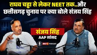 AAP MP Sanjay Singh Exclusive Interview: Major Revelations on Raghav Chadha, Kejriwal, and CG Ele...