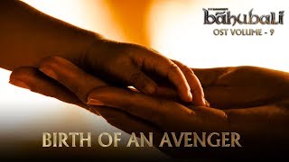 Baahubali OST - Volume 09 - Birth of An Avenger | MM Keeravaani chords