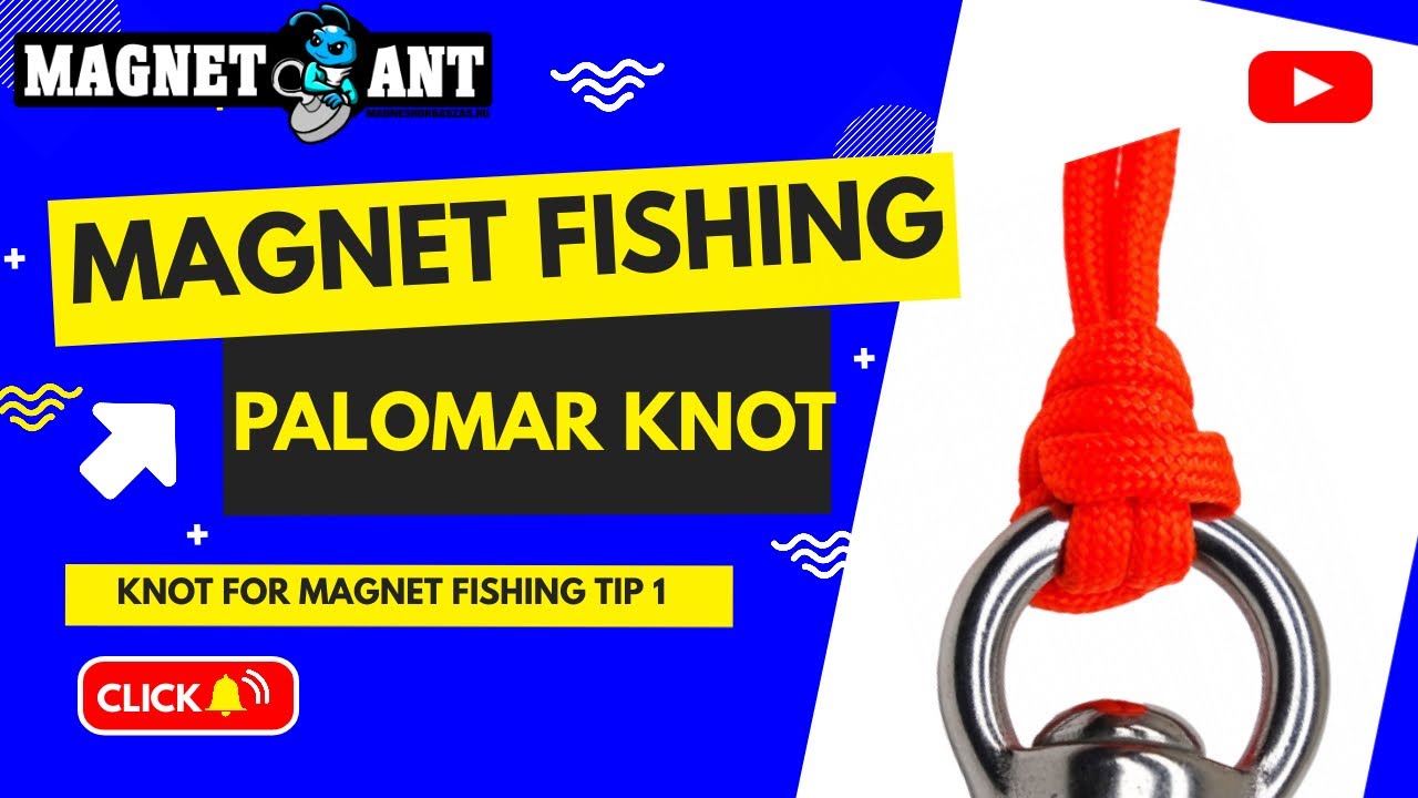 Knot for magnetfishing Palomar knot 