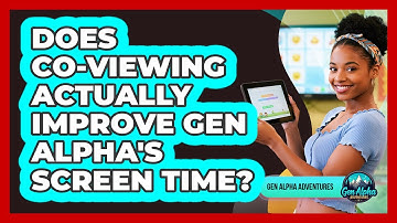 Does Co-viewing Actually Improve Gen Alpha