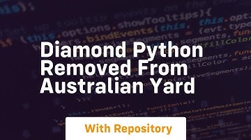 Diamond python removed from australian yard