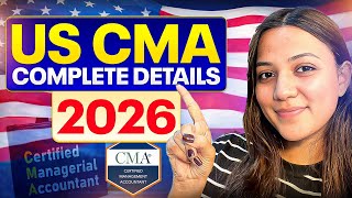 US CMA course complete details 2026 | Fees, Exams, Subjects, Salary, Duration, Scope | Neha Patel