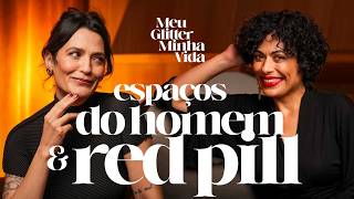 LUGAR DO HOMEM, PATRIARCADO, ADOLESCÊNCIA E RED PILL - MGMV s03 ep06