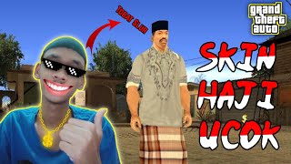 MOD SKIN PAK HAJI UCOK GTA SAN ANDREAS ANDROID