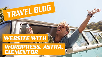 Make A Travel Blog in WordPress Elementor 2022