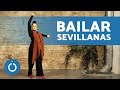 Cómo BAILAR SEVILLANAS La primera 💃 (Paso a Paso)