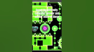 Geometry dash guess the difficulty. #geometrydash #geometrydashshowcase #flyxo #trivia