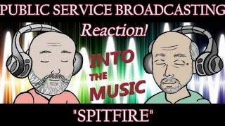 PUBLIC SERVICE BROADCASTING – Spitfire | REACTION (Ko-Fi Request)