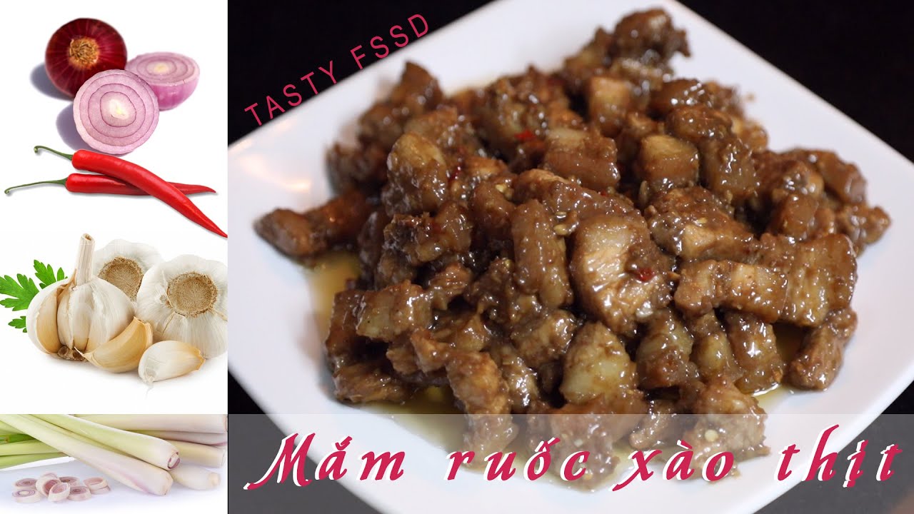 Mắm ruốc xào thịt ba rọi sả ớt I Tasty Food VN - YouTube