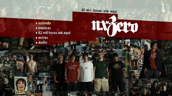 62 mil horas até aqui - NX Zero (DVD Completo - HQ)
