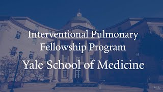 Interventional Pulmonary Fellowship Program