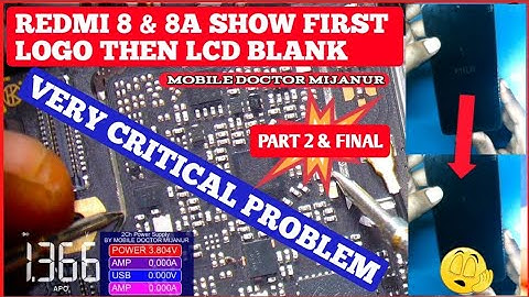Redmi 8_8A Show First Logo Then Lcd Blank | Lcd Light Solution | PART 2 & FINAL