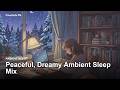 Ambient Sleep BGM Mix for Studying Vol. 2 【1.5 Hours】