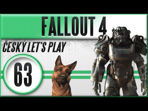 Fallout 4 | #63 | Údržba | Český Let&rsquo;s Play [1080p] [CZ]