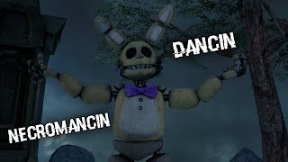 [fnaf sfn] necromancin dancin