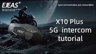 EJEAS X10 Plus 5G Intercom Connection Tutorial