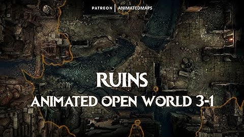 Animated Dungeon Maps - RUINS Animated Open World (Position 3-1) battle maps preview