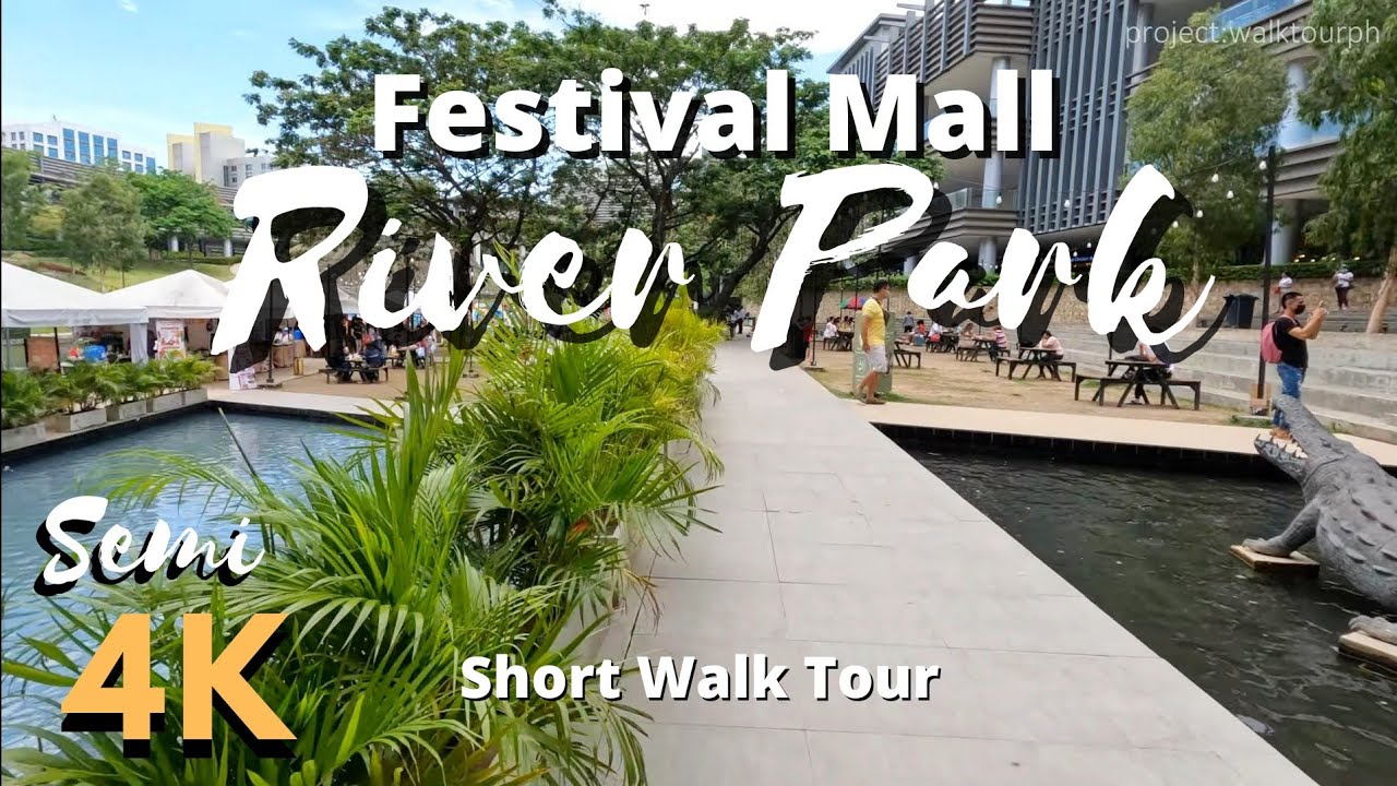 Festival Mall Alabang RIVER PARK Walk Tour YouTube