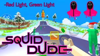 squid dude part 8 red light green light | dude theft wars squid game.