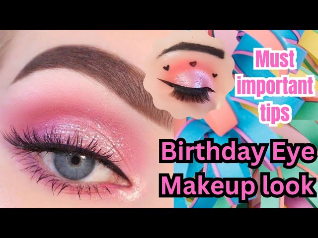 Birthday Makeup Tutorial Pink