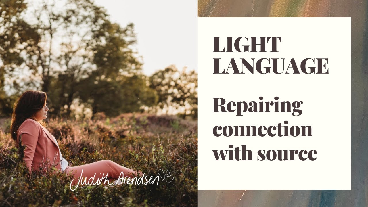 Light language activation: Repairing your connection with source - YouTube