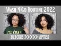 WASH N GO 2022 | Natural Curly Hair Routine