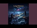 Long Distance