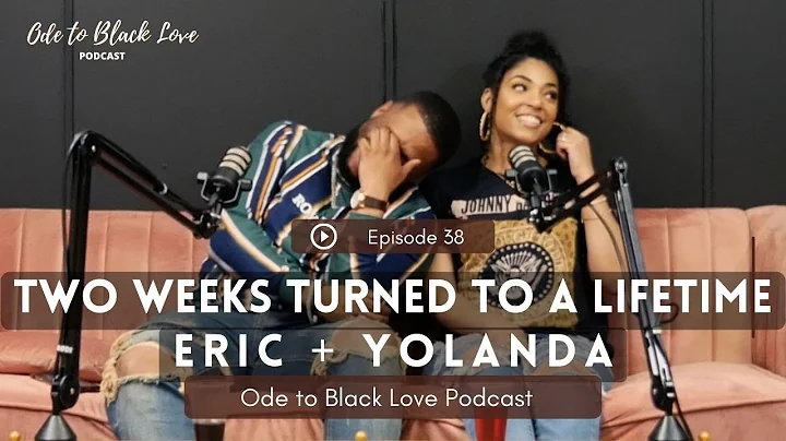 How A Two Week Stay As Freinds Turned Into Marriage and a Child | Eric & Yolanda | OBL Podcast