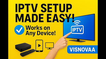 IPTV Setup Made Simple | Full Step-by-Step Guide for Any Device