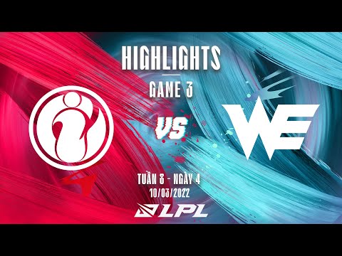 IG vs WE | Highlights - Game 3 | Tuần 8 Ngày 4 | LPL Mùa Xuân 2022