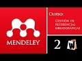 Mendeley, Descarga e instalación, Curso de gestión de referencias en español, capitulo 2