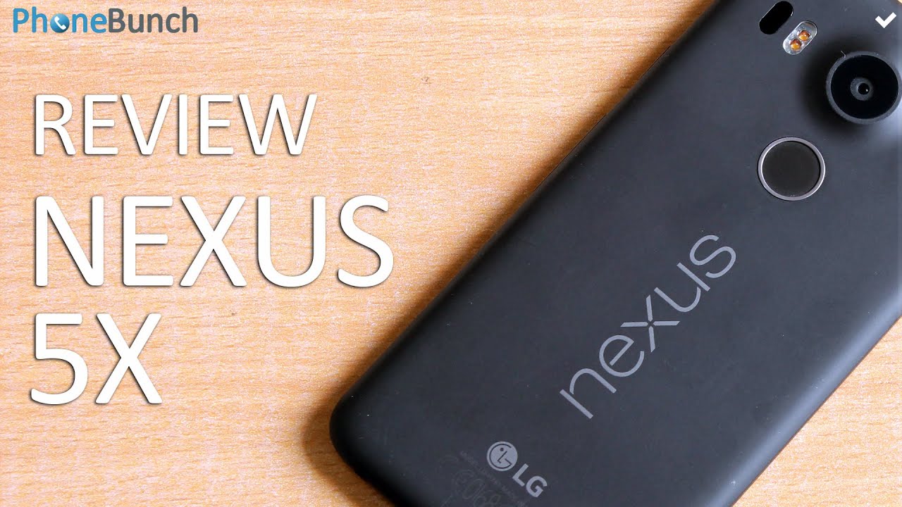 LG Nexus 5X Review - Misses The Mark!