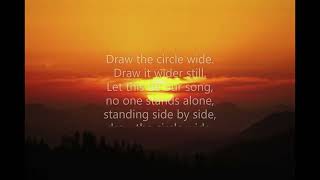 Draw the Circle Wide (#418 Common Praise 1998 - Creation) Gordon Light