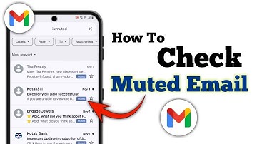 How To Check Muted Emails In Gmail?