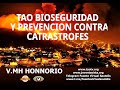 Tao bioseguridad y prevencion contra catastrofes vmh honnorio fuente virtual sautelis  taotv