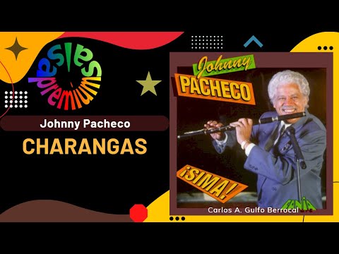 Putar Charangas - Johnny Pacheco