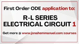 Application of First Order Ordinary Differential Equation to R-L Series Electrical Circuit: Formula