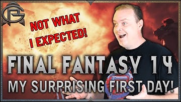 FINAL FANTASY 14 - My SURPRISING First Day!