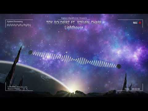 Toy Soldierz ft. Steven Chase - Lighthouse [HQ Edit]