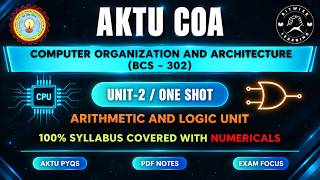 COA Unit 2 One Shot | Booth’s Algorithm, CLA, Restoring & Non-Restoring Division, IEEE 754 | BCS 302