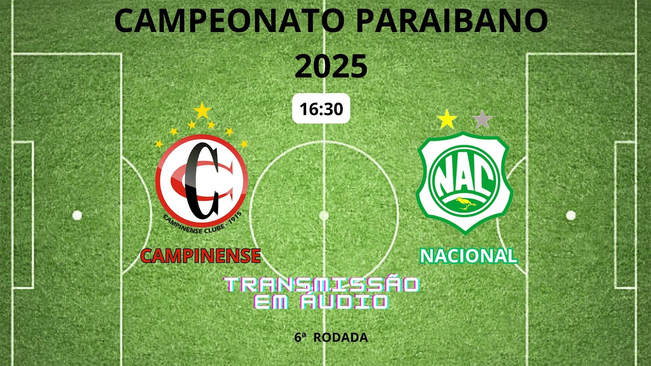 CAMPEONATO PARAIBANO: CAMPINENSE - PB x NACIONAL - PB - YouTube