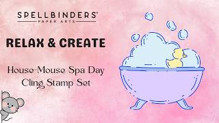 Relaxing Craft Session: Foiled & Watercolored Spa Cards | @spellbinders  House-Mouse Spa Day