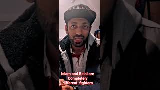 Islam And Belal Are Completely Different Fighters.