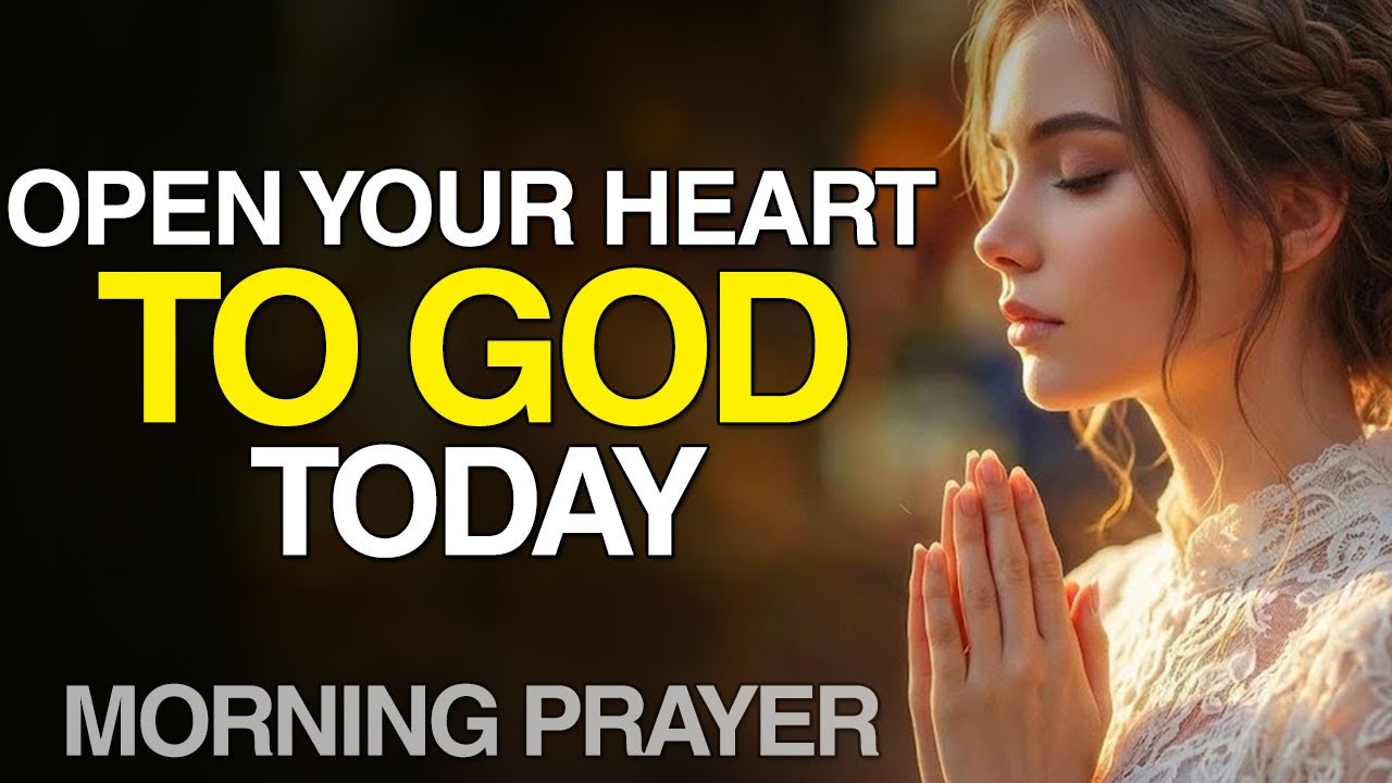 Before You Start the Day, Give God Your Heart |️ Powerful Morning Prayer for Peace | Jesus Prayer